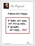 (image for) If Mama Ain't Happy